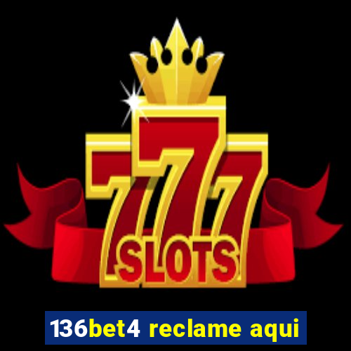 136bet4 reclame aqui